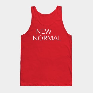 new normal Tank Top